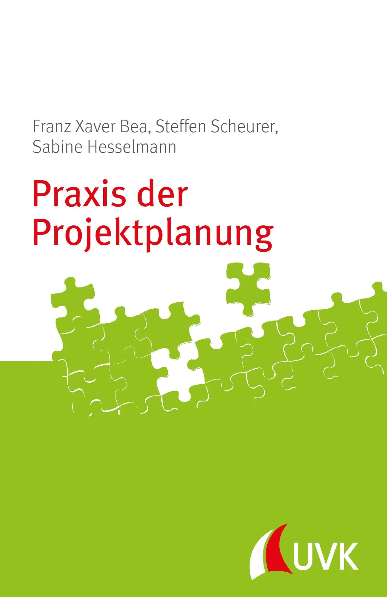 Cover: 9783867645294 | Praxis der Projektplanung | Projektmanagement konkret | Bea | Buch