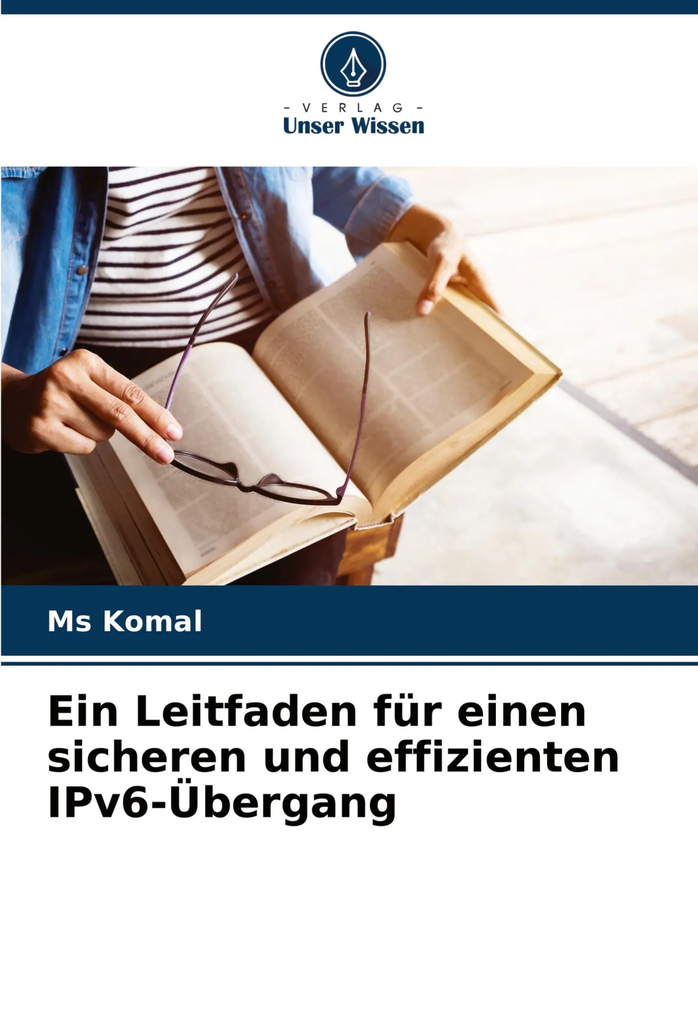 Cover: 9786207385294 | Ein Leitfaden für einen sicheren und effizienten IPv6-Übergang | Komal
