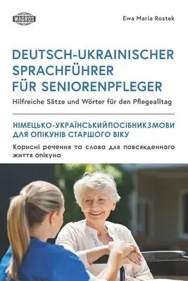 Cover: 9788363685294 | Deutsch-Ukrainischer Sprachführer Für Seniorenpfleger | Rostek | Buch