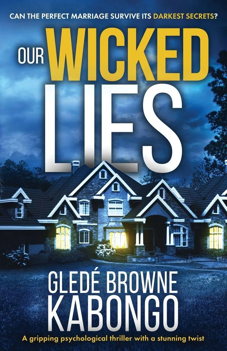 Cover: 9781733325394 | Our Wicked Lies | Glede Browne Kabongo | Taschenbuch | Englisch | 2021