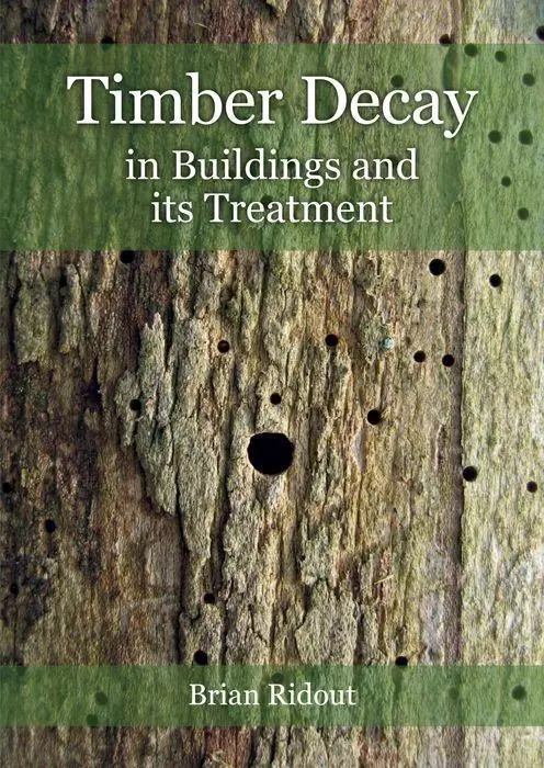 Cover: 9781848025394 | Timber Decay in Buildings and its Treatment | Brian Ridout | Buch