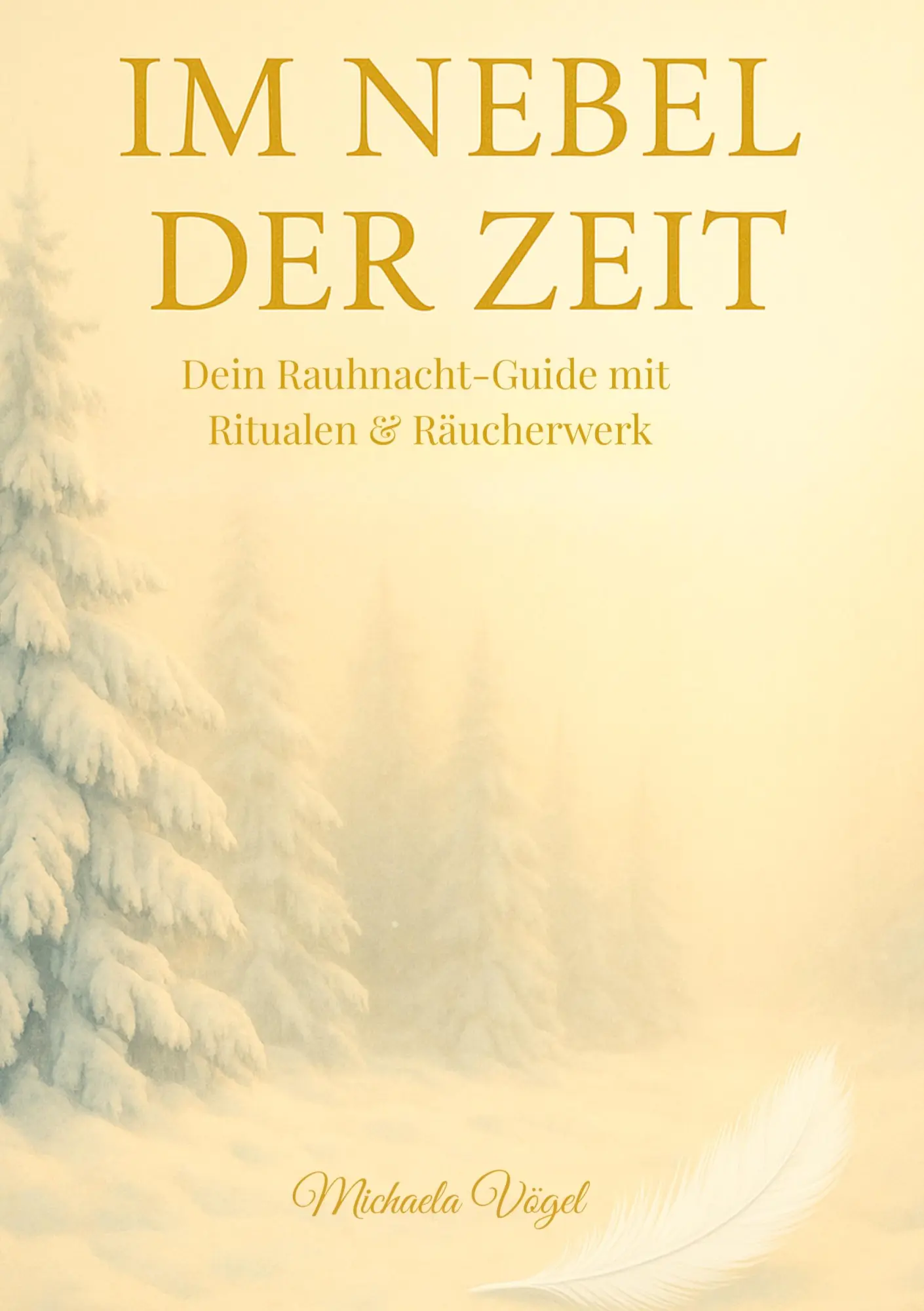 Cover: 9783695135394 | Im Nebel der Zeit | Dein Rauhnacht-Guide mit Ritualen &amp; Räucherwerk