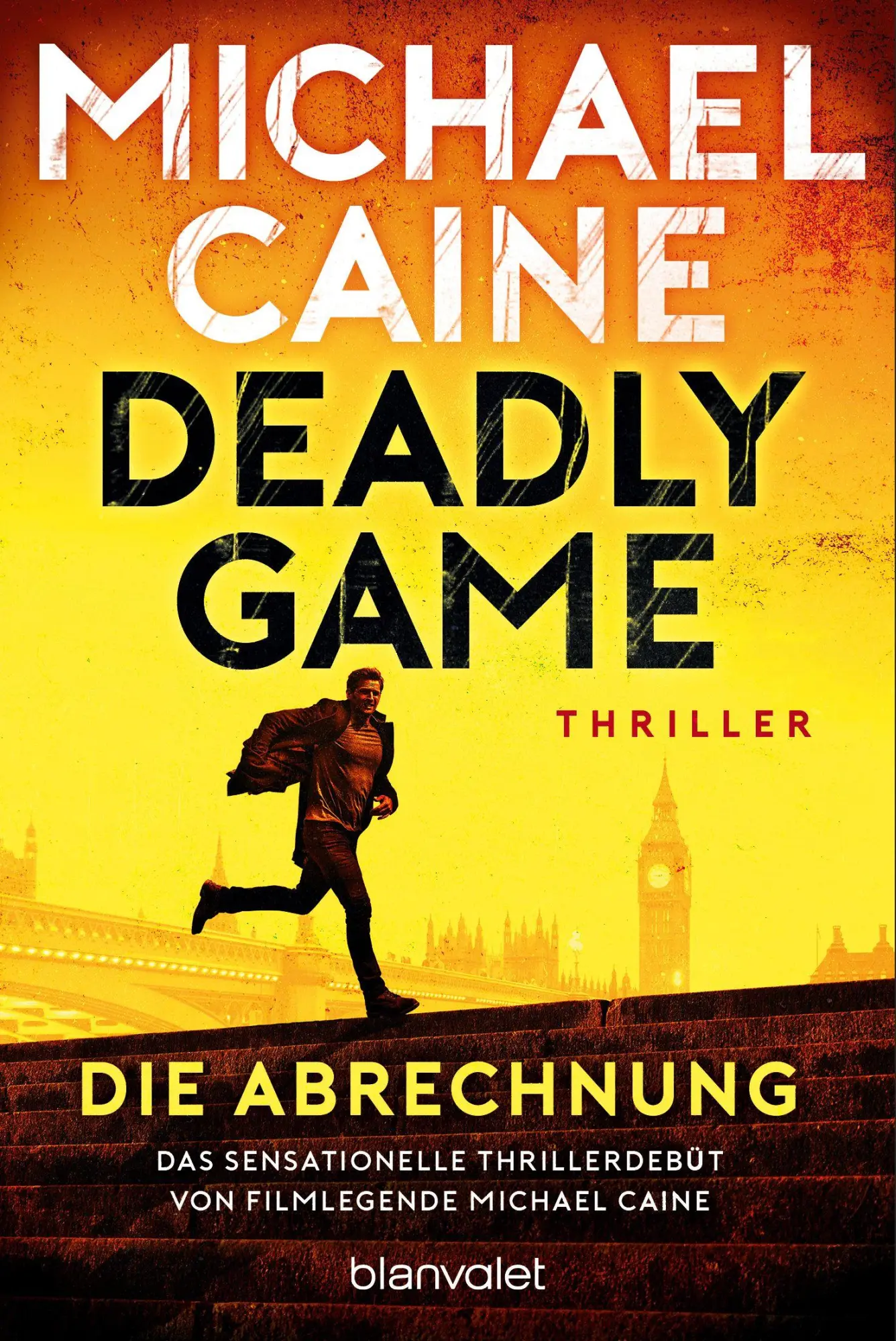 Cover: 9783734115394 | Deadly Game - Die Abrechnung | Michael Caine | Taschenbuch | 352 S.