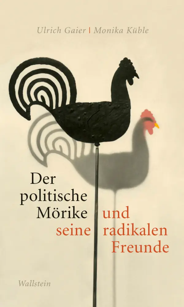 Cover: 9783835335394 | Der politische Mörike und seine radikalen Freunde | Gaier (u. a.)