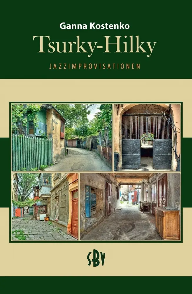 Cover: 9783949045394 | Tsurky-Hilky | Jazzimprovisationen | Ganna Kostenko | Taschenbuch