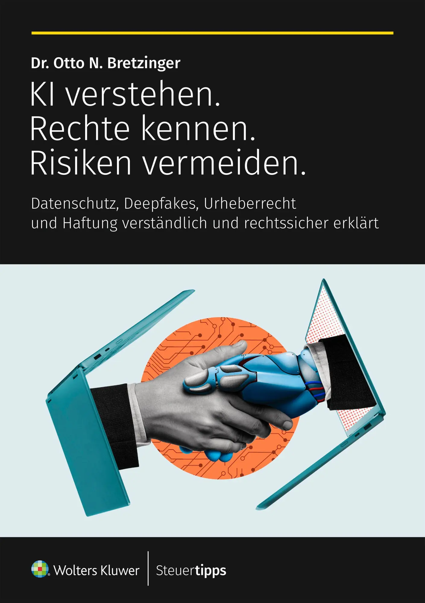 Cover: 9783965335394 | KI verstehen. Rechte kennen. Risiken vermeiden. | Otto N. Bretzinger