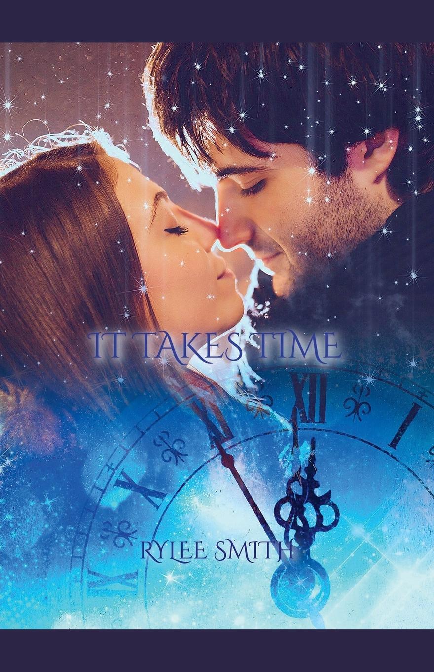 Cover: 9798227275394 | It Takes Time | Rylee Smith | Taschenbuch | Englisch | 2024