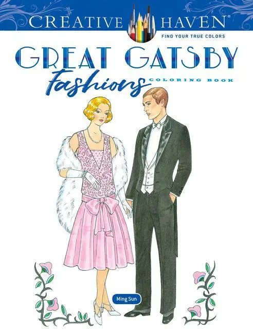 Cover: 9780486845494 | Creative Haven Great Gatsby Fashions Coloring Book | Ming-Ju Sun