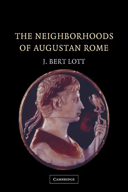 Cover: 9780521175494 | The Neighborhoods of Augustan Rome | J. Bert Lott (u. a.) | Buch