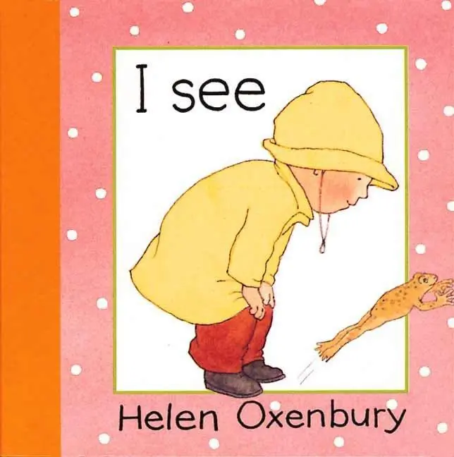 Cover: 9781564025494 | I See | Helen Oxenbury | Buch | Kinder-Pappbuch | Englisch | 1995