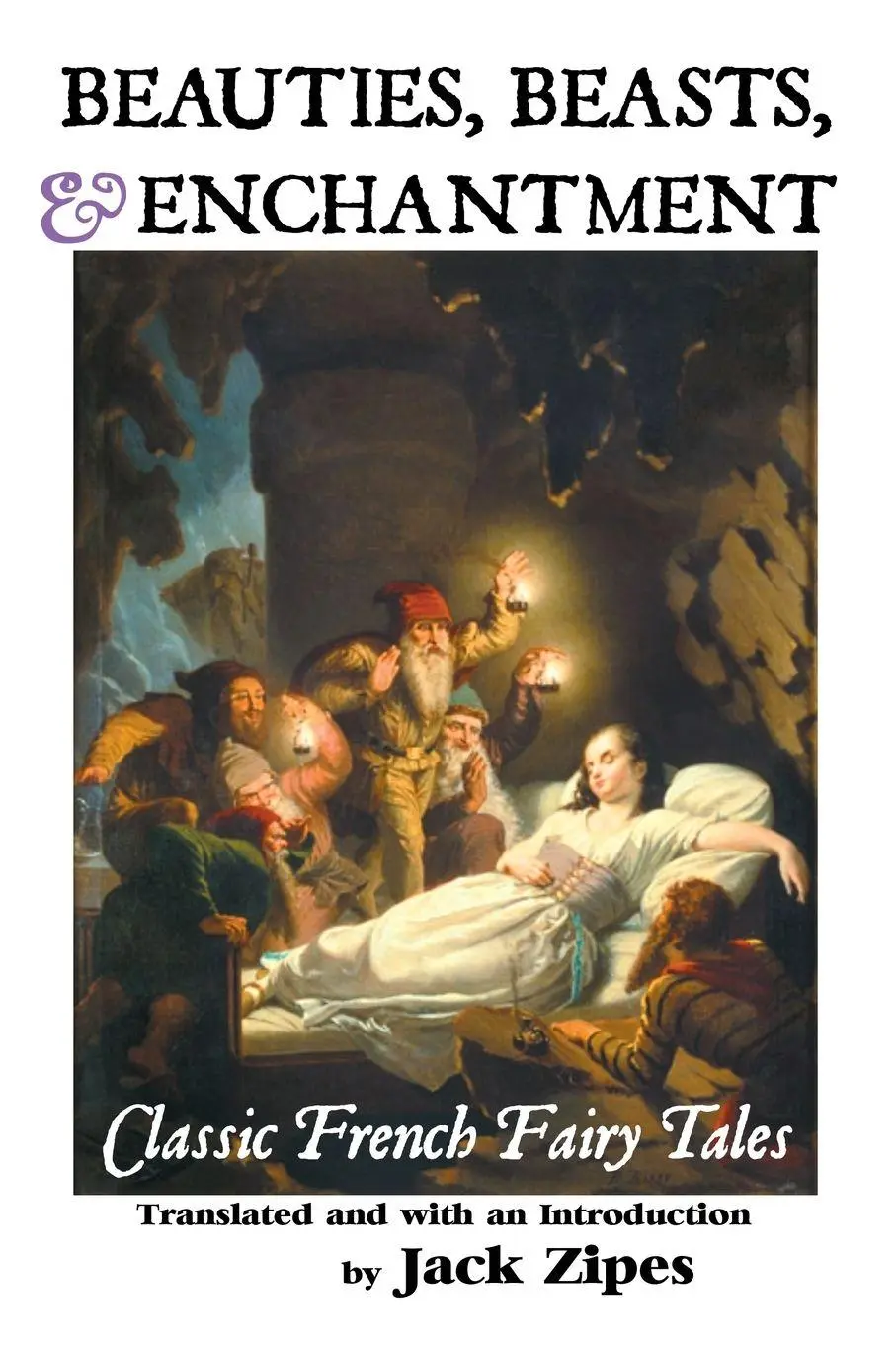 Cover: 9781861715494 | BEAUTIES, BEASTS AND ENCHANTMENT | CLASSIC FRENCH FAIRY TALES | Buch