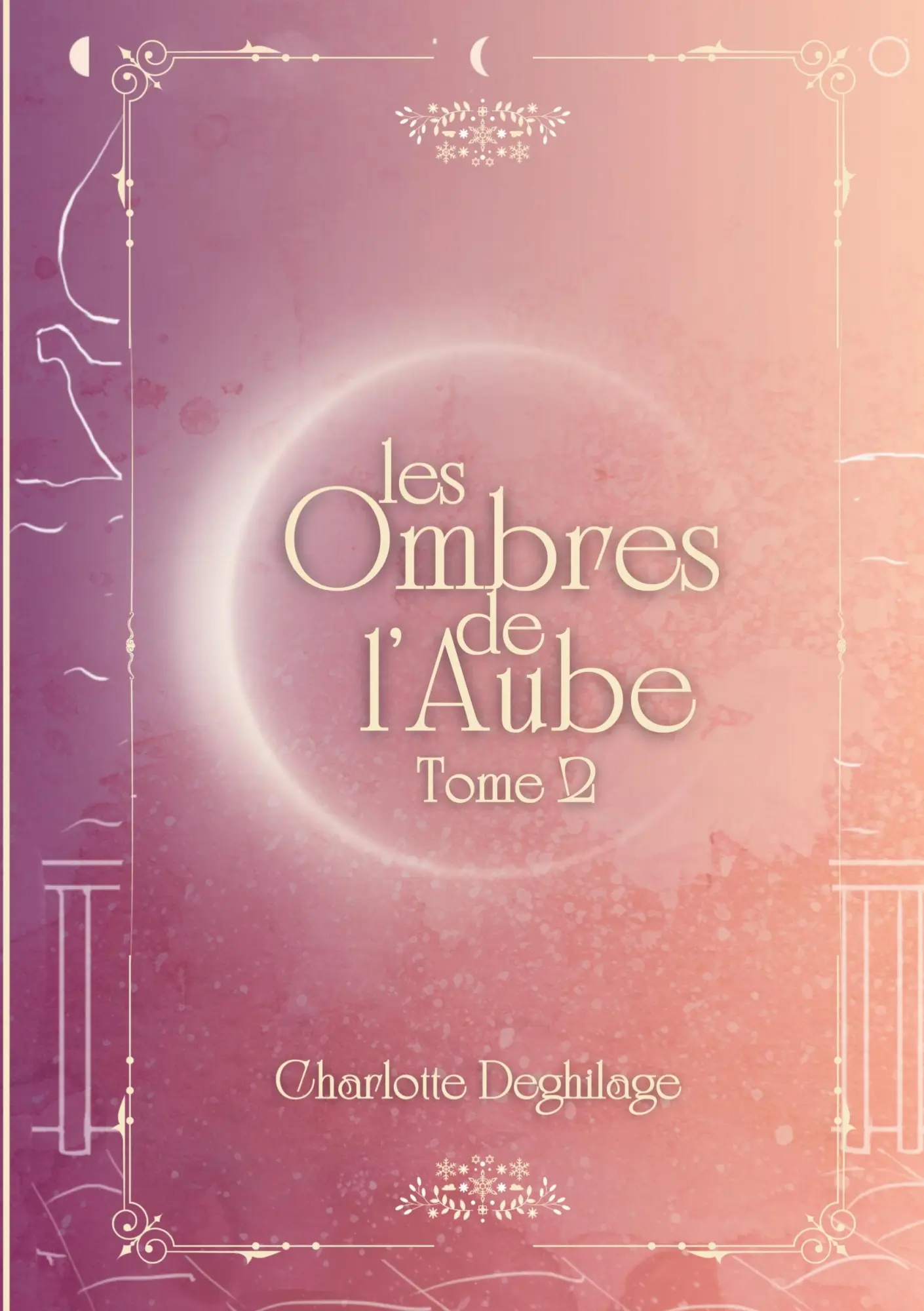 Cover: 9782322505494 | Les Ombres de l'Aube | Tome 2 | Charlotte Deghilage | Taschenbuch