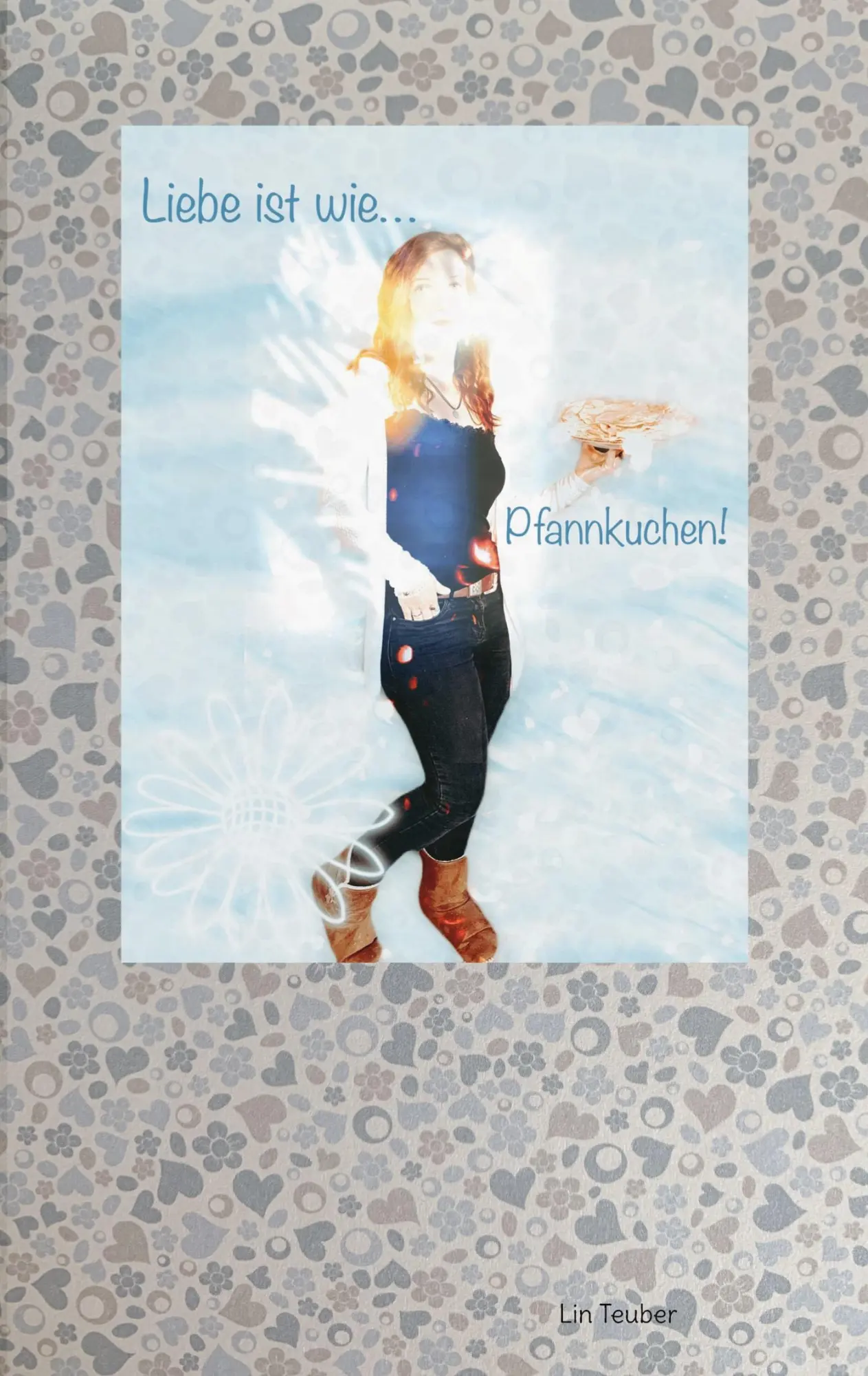 Cover: 9783754385494 | Liebe ist wie Pfannkuchen | Lin Teuber | Taschenbuch | 398 S. | 2022