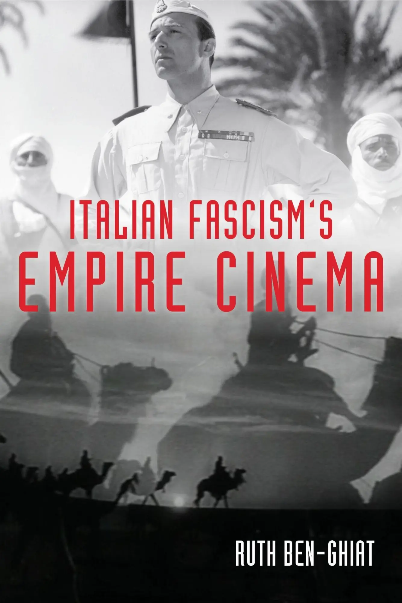 Cover: 9780253015594 | Italian Fascism's Empire Cinema | Ruth Ben-Ghiat | Taschenbuch | 2015