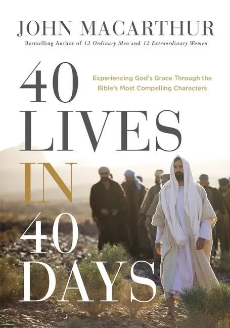 Cover: 9780785295594 | 40 Lives in 40 Days | John F. Macarthur | Buch | Gebunden | Englisch