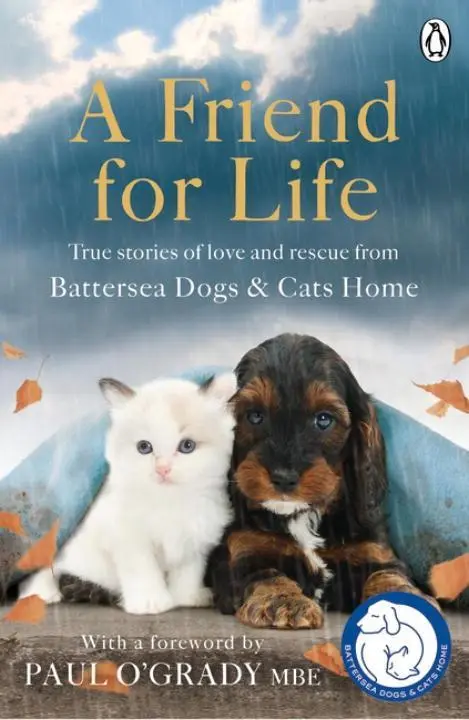 Cover: 9781405925594 | A Friend for Life | Battersea Dogs &amp; Cats Home | Taschenbuch | 2016