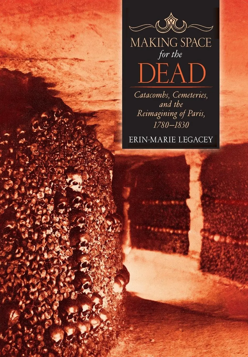 Cover: 9781501715594 | MAKING SPACE FOR THE DEAD | Erin-Marie Legacey | Buch | Gebunden