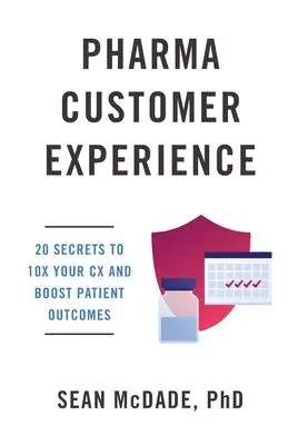 Cover: 9781544525594 | Pharma Customer Experience | Sean McDade | Taschenbuch | Englisch