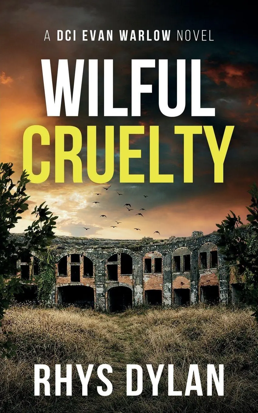 Cover: 9781915185594 | Wilful Cruelty | Rhys Dylan | Taschenbuch | Englisch | 2026