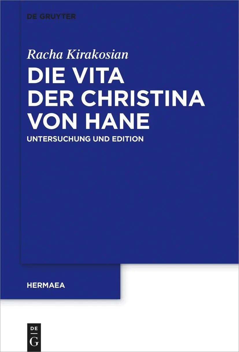 Cover: 9783110535594 | Die Vita der Christina von Hane | Untersuchung und Edition | Buch | XI