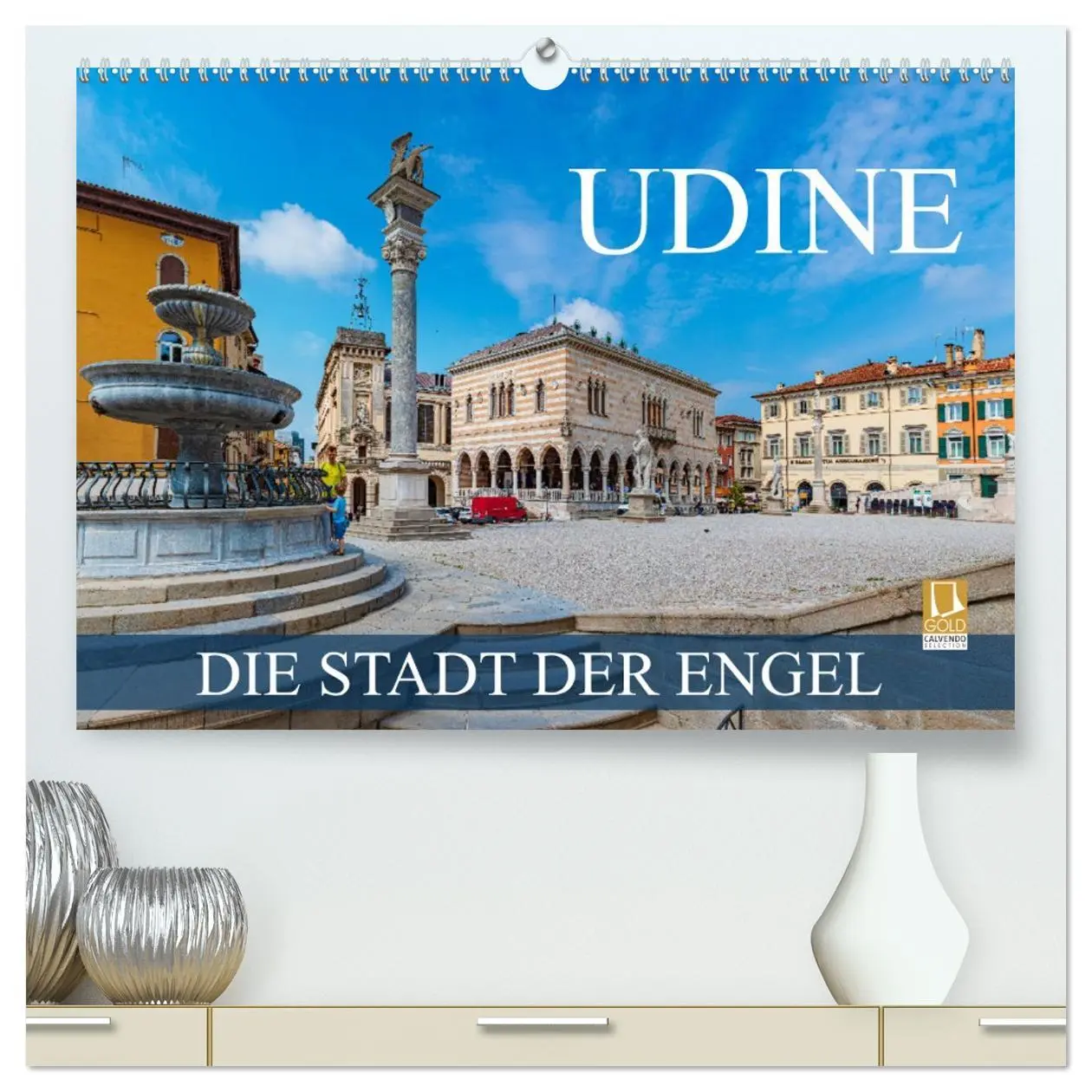 Cover: 9783457515594 | Udine - die Stadt der Engel (hochwertiger Premium Wandkalender 2026...