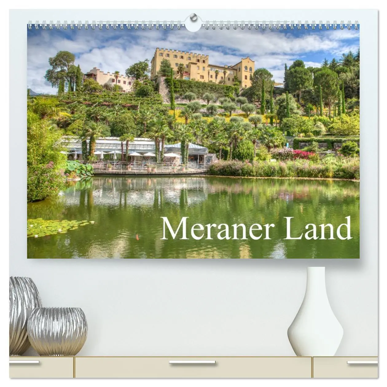 Cover: 9783457685594 | Meraner Land: alpin-mediterranes Lebensgefühl (hochwertiger Premium...