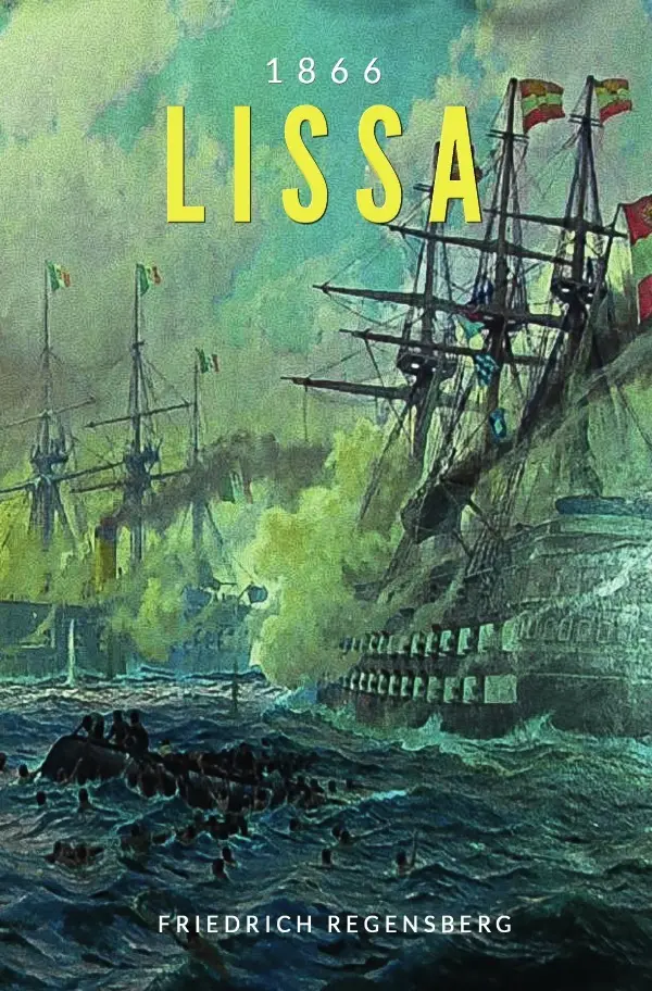 Cover: 9783750245594 | Lissa | 1866 | Friedrich Regensberg | Taschenbuch | 96 S. | Deutsch