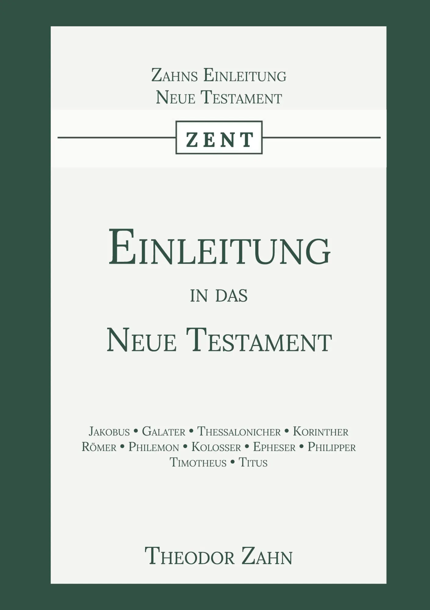 Cover: 9789057195594 | Einleitung in das Neue Testament | Erster Band | Theodor Zahn | Buch