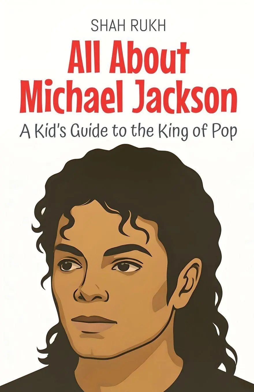 Cover: 9798231595594 | All About Michael Jackson | A Kid's Guide to the King of Pop | Rukh