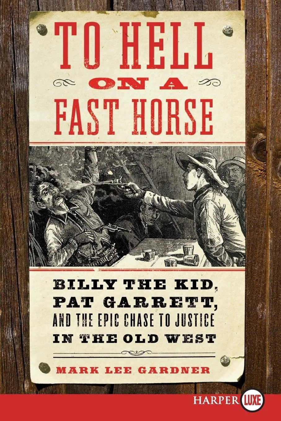 Cover: 9780061945694 | To Hell on a Fast Horse LP | Mark Lee Gardner | Taschenbuch | Englisch