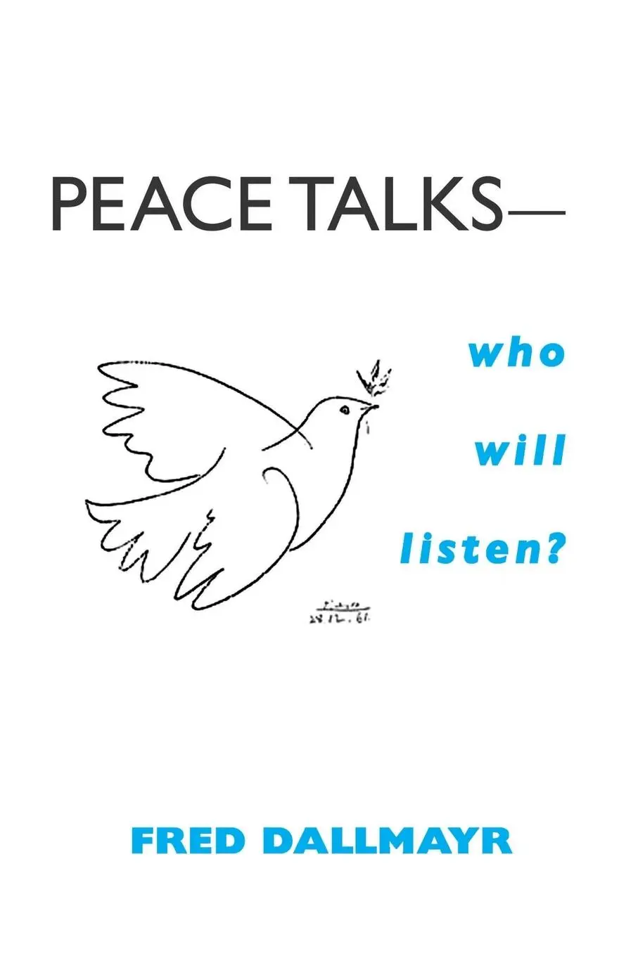 Cover: 9780268025694 | Peace Talks-Who Will Listen? | Fred Dallmayr | Taschenbuch | Englisch