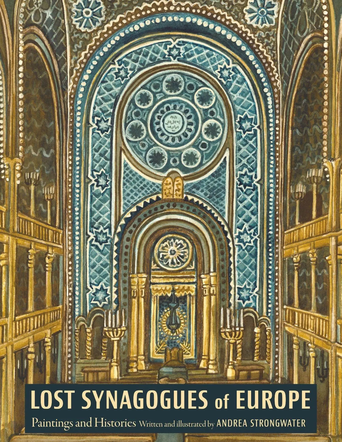 Cover: 9780827615694 | Lost Synagogues of Europe | Paintings and Histories | Strongwater