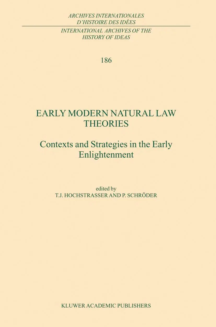 Cover: 9781402015694 | Early Modern Natural Law Theories | P. Schröder (u. a.) | Buch | xviii