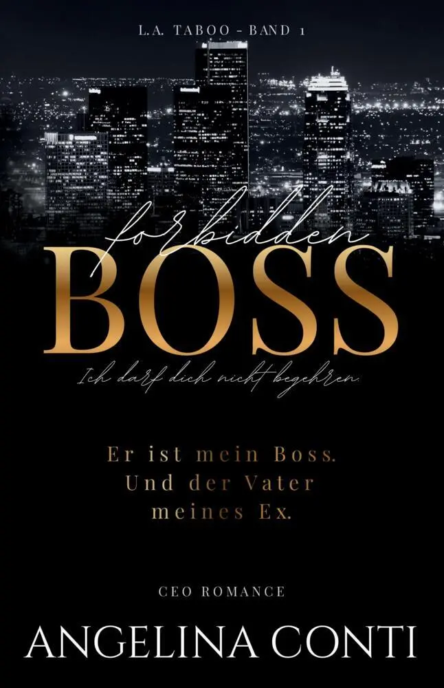 Cover: 9783384935694 | FORBIDDEN BOSS | Ich darf dich nicht begehren. | Angelina Conti | Buch
