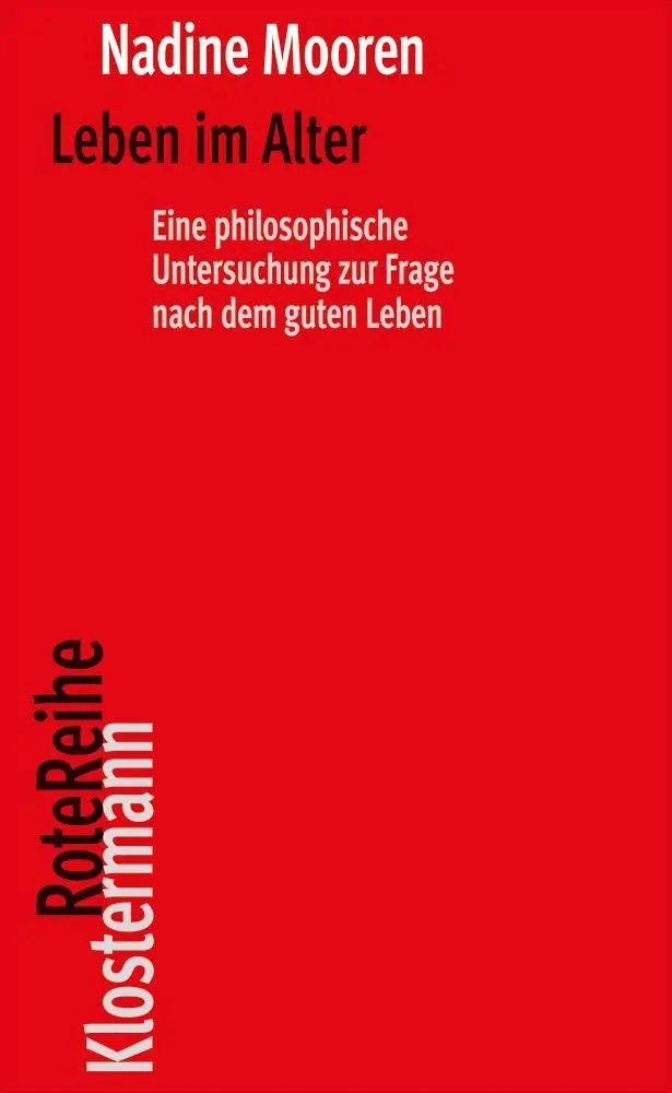 Cover: 9783465045694 | Leben im Alter | Nadine Mooren | Taschenbuch | Klostermann RoteReihe