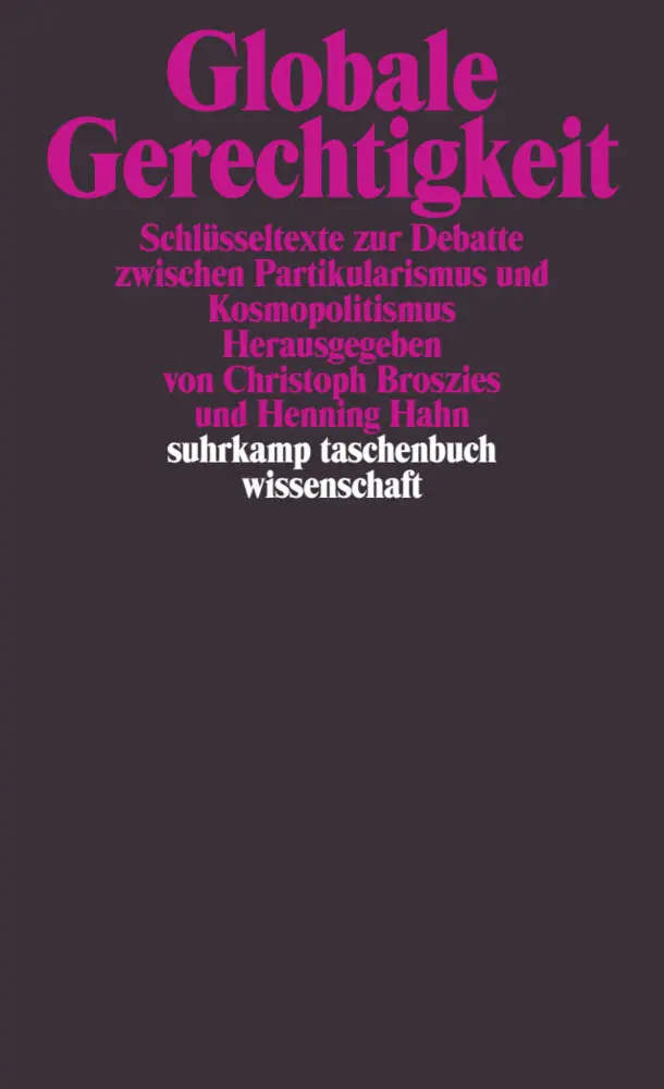 Cover: 9783518295694 | Globale Gerechtigkeit | Christoph Broszies (u. a.) | Taschenbuch