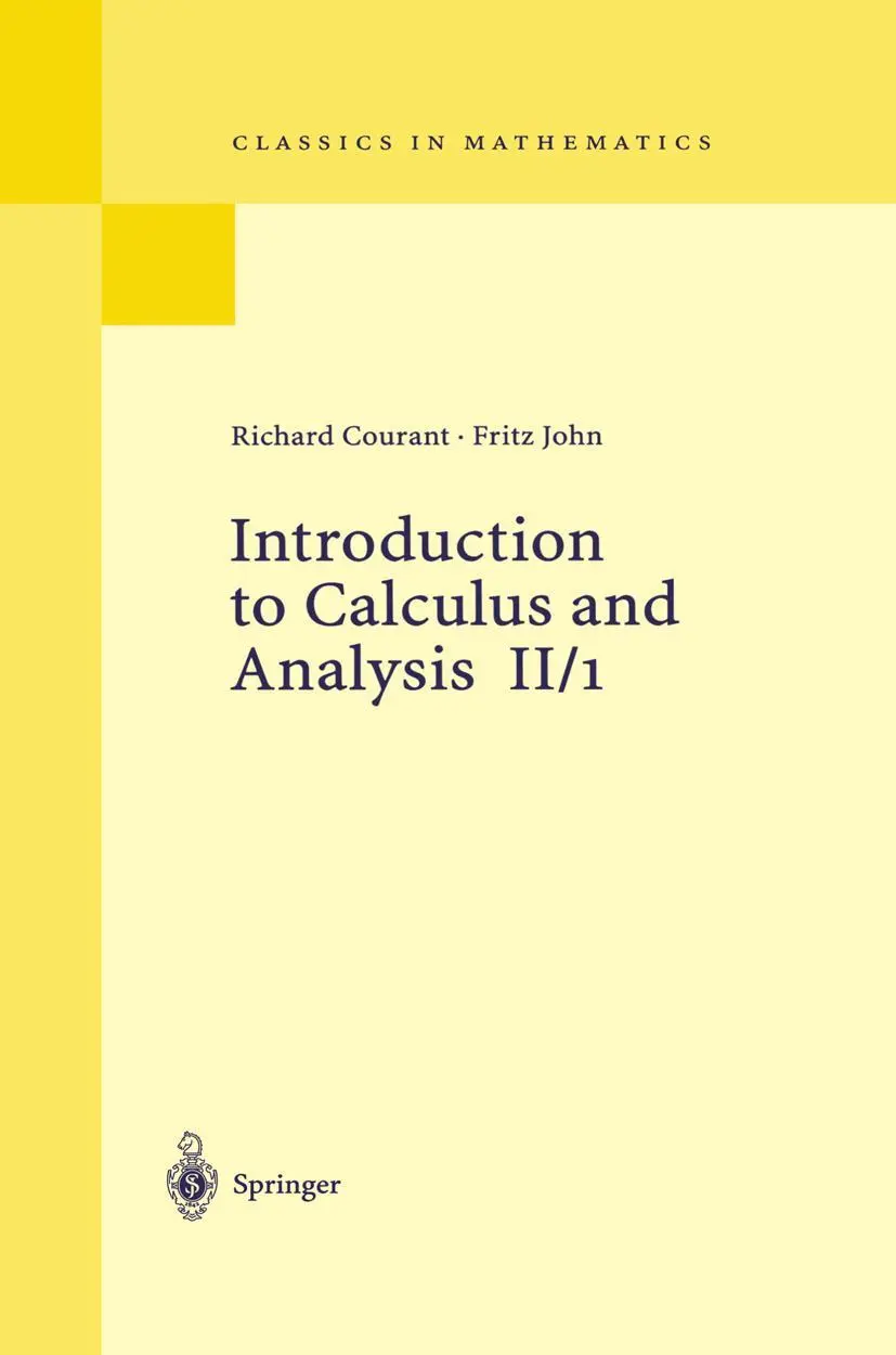 Cover: 9783540665694 | Introduction to Calculus and Analysis II/1 | Fritz John (u. a.) | Buch Cover: 9783540665694 | Introduction to Calculus and Analysis II/1 | Fritz John (u. a.) | Buch