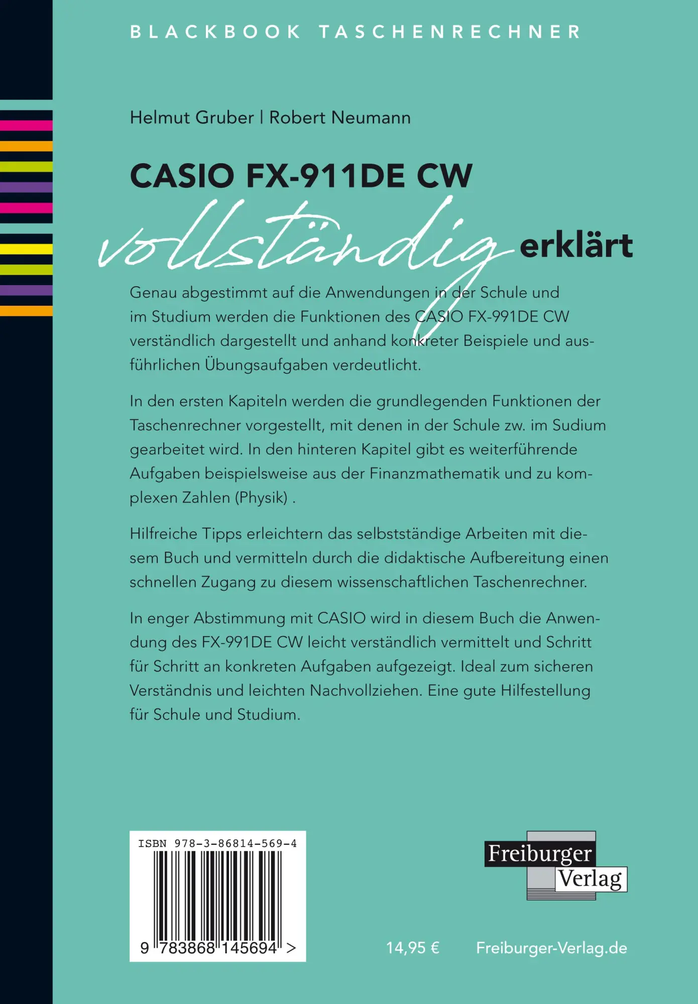 Rückseite: 9783868145694 | CASIO fx-991DE CW vollständig erklärt | Helmut Gruber (u. a.) | Buch