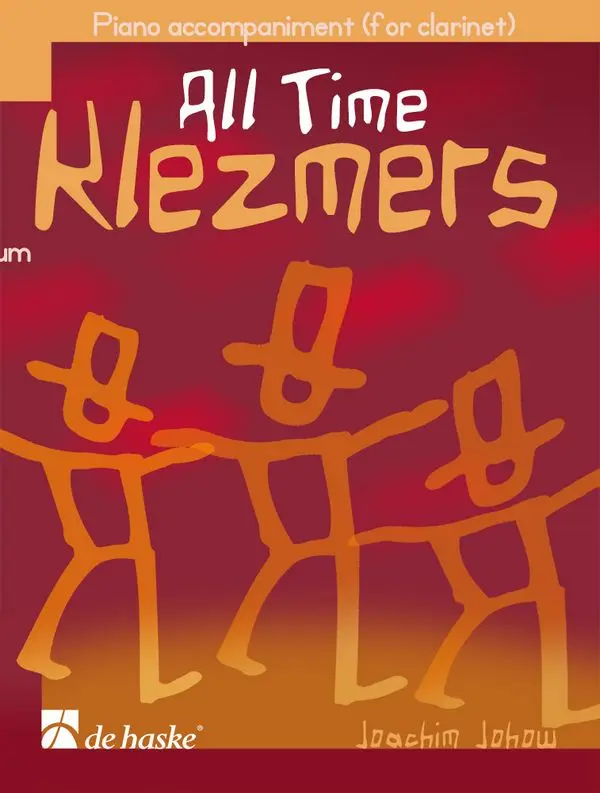 Cover: 9789043155694 | All Time Klezmers - Piano Accompaniment | for clarinet | Joachim Johow