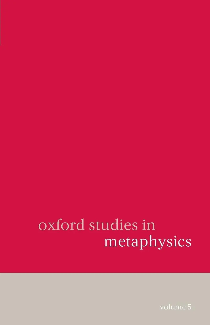 Cover: 9780199575794 | Oxford Studies in Metaphysics | Volume 5 Volume 5 | Dean Zimmerman