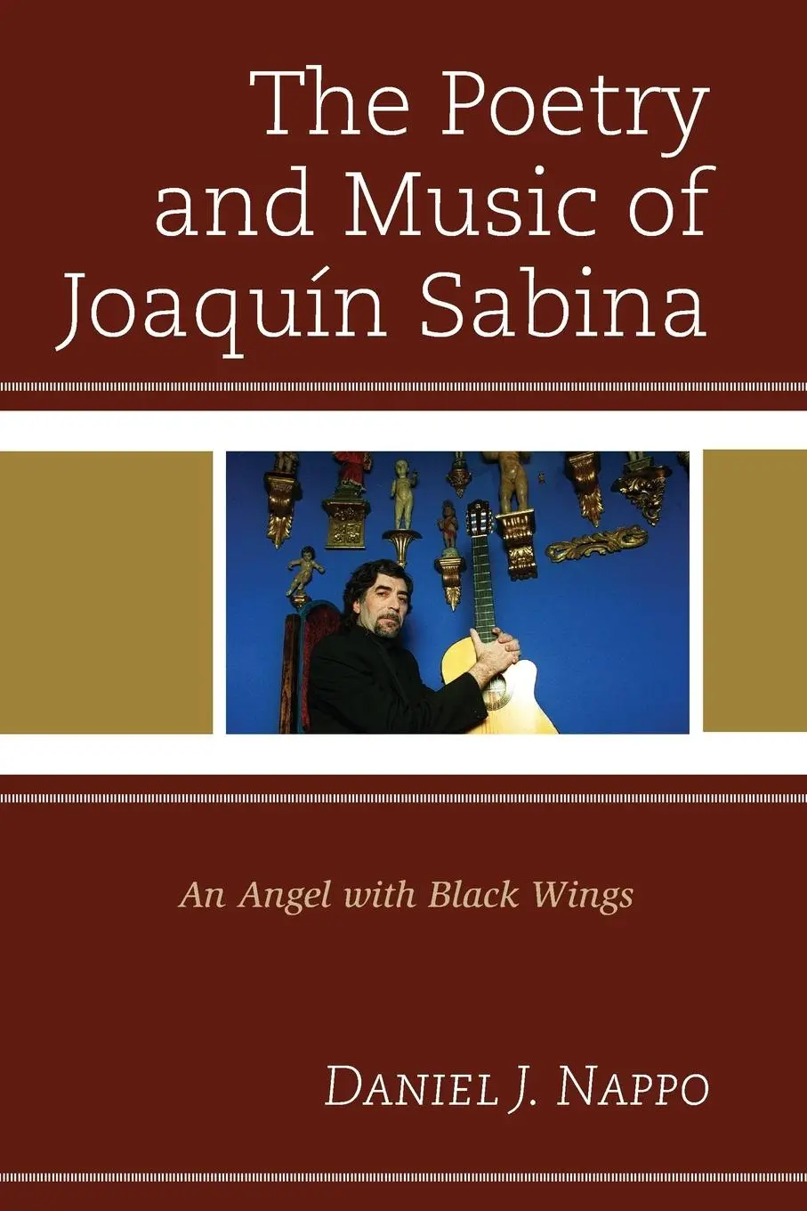Cover: 9781793615794 | The Poetry and Music of Joaquín Sabina | An Angel with Black Wings