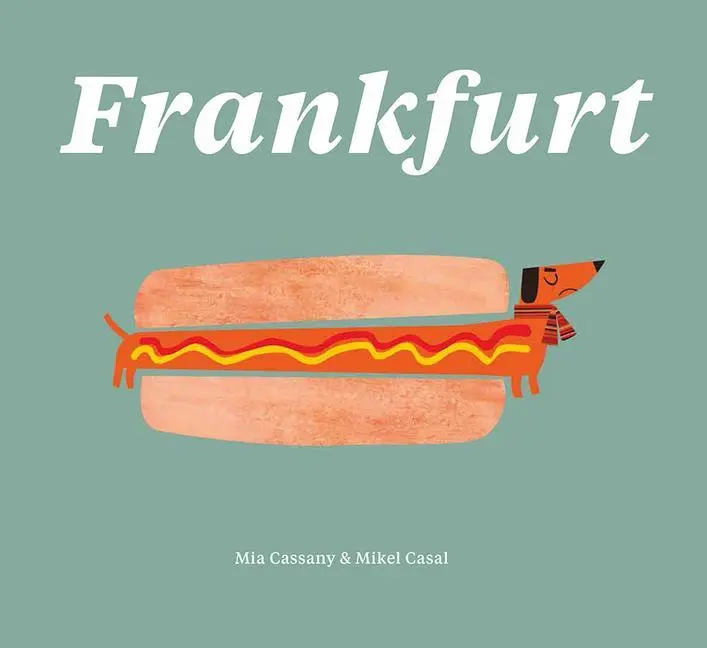 Cover: 9781849765794 | Frankfurt | Mia Cassany (u. a.) | Buch | Gebunden | Englisch | 2018