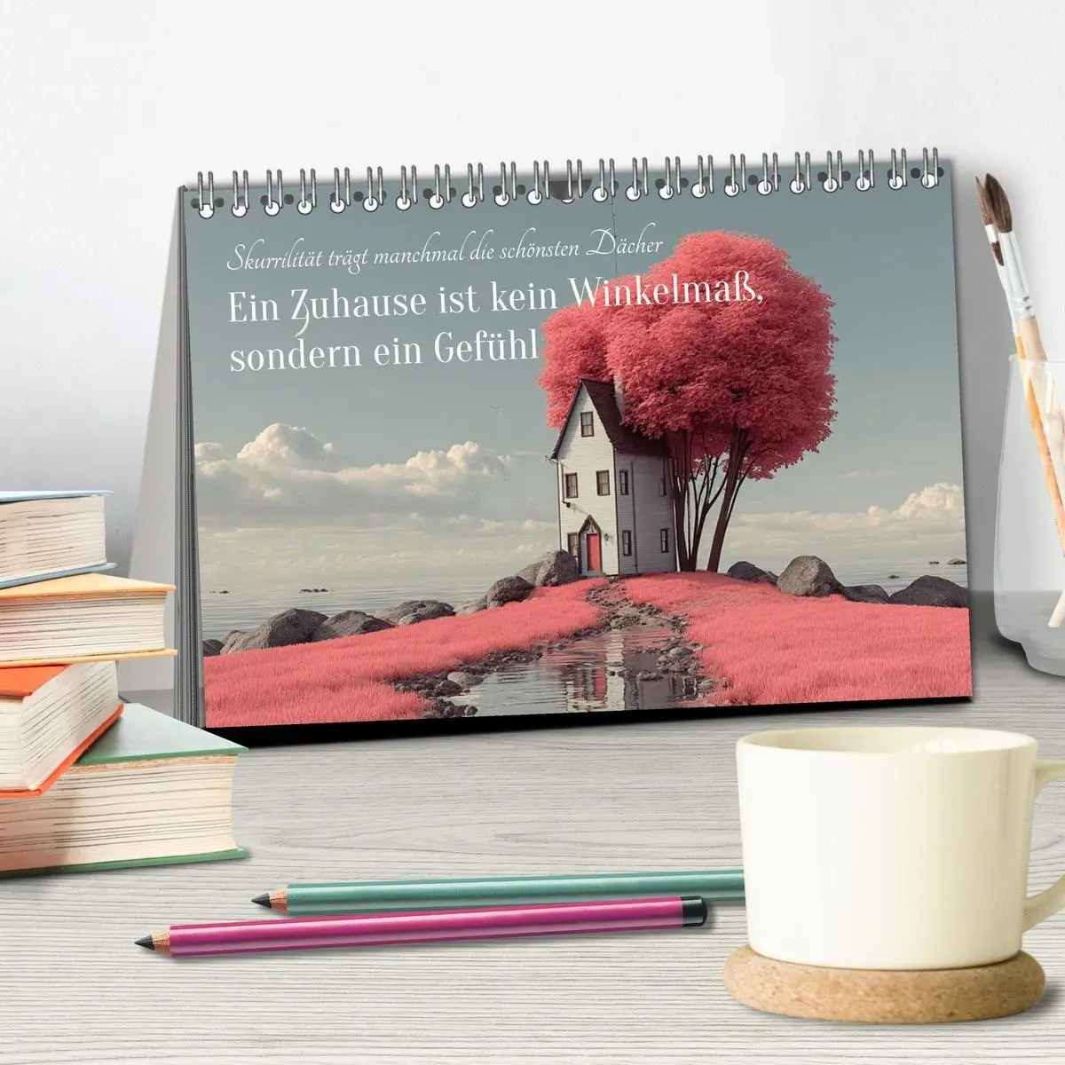 Bild: 9783516685794 | Ein Zuhause ist kein Winkelmaß, sondern ein Gefühl (Tischkalender...