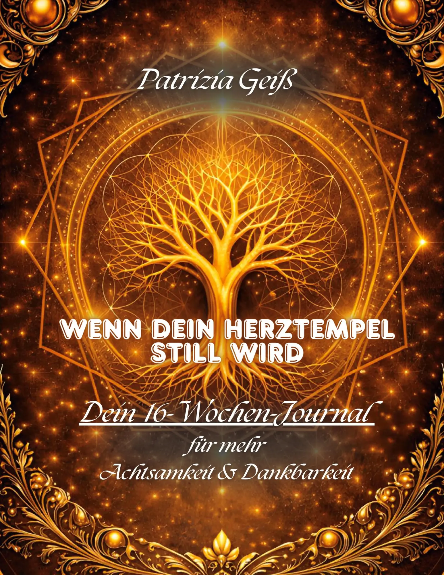 Cover: 9783695715794 | Wenn dein Herztempel still wird | Patrizia Geiß | Taschenbuch | 182 S.