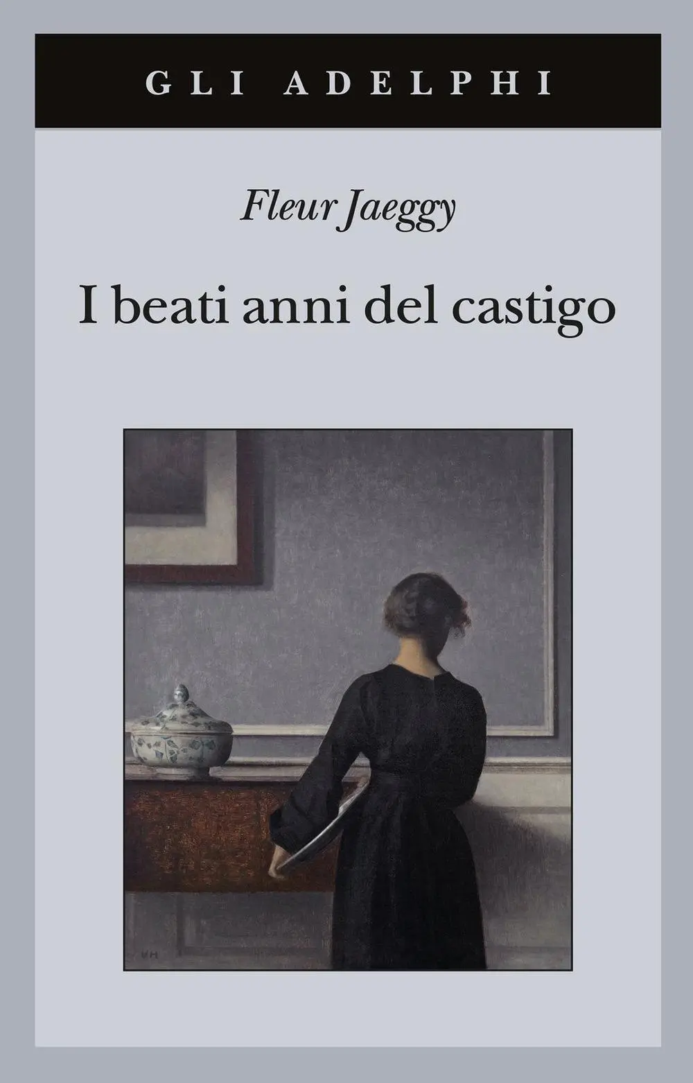 Cover: 9788845935794 | I beati anni del castigo | Fleur Jaeggy | Taschenbuch | Gli Adelphi