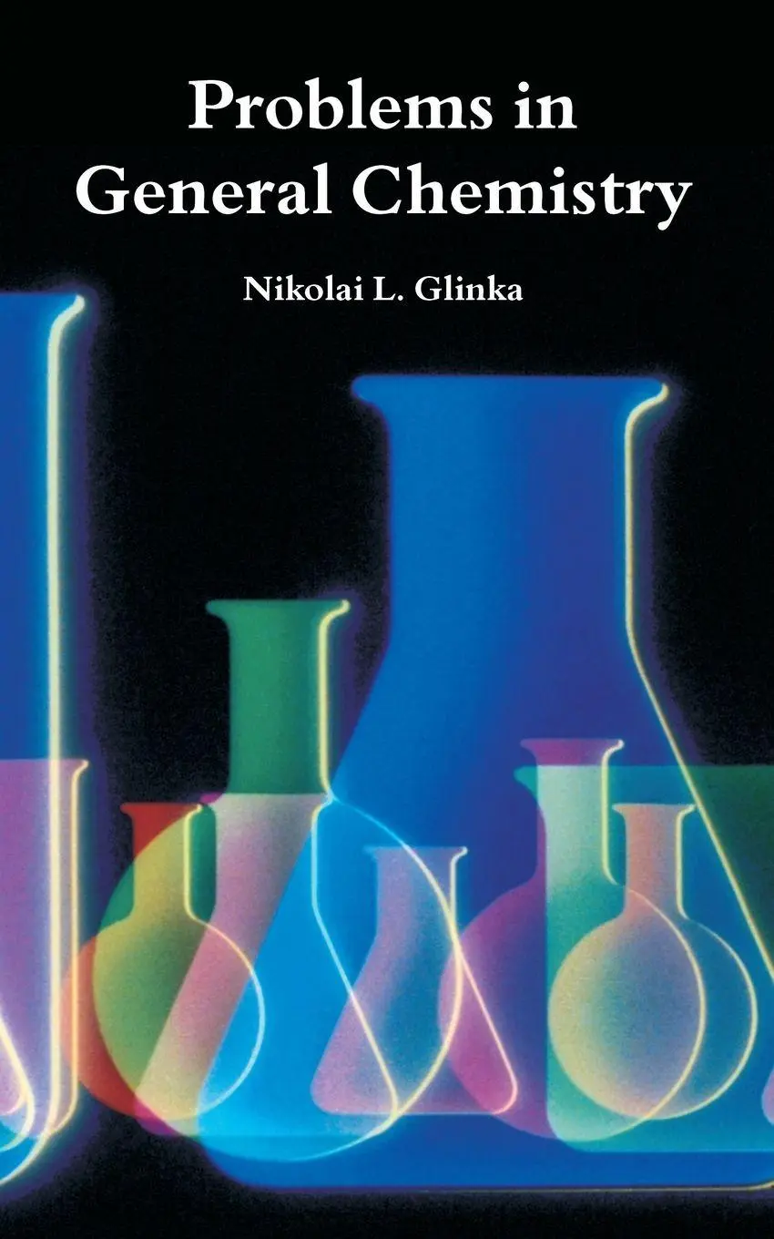 Cover: 9781410225894 | Problems in General Chemistry | Nikolai L. Glinka | Taschenbuch | 2006