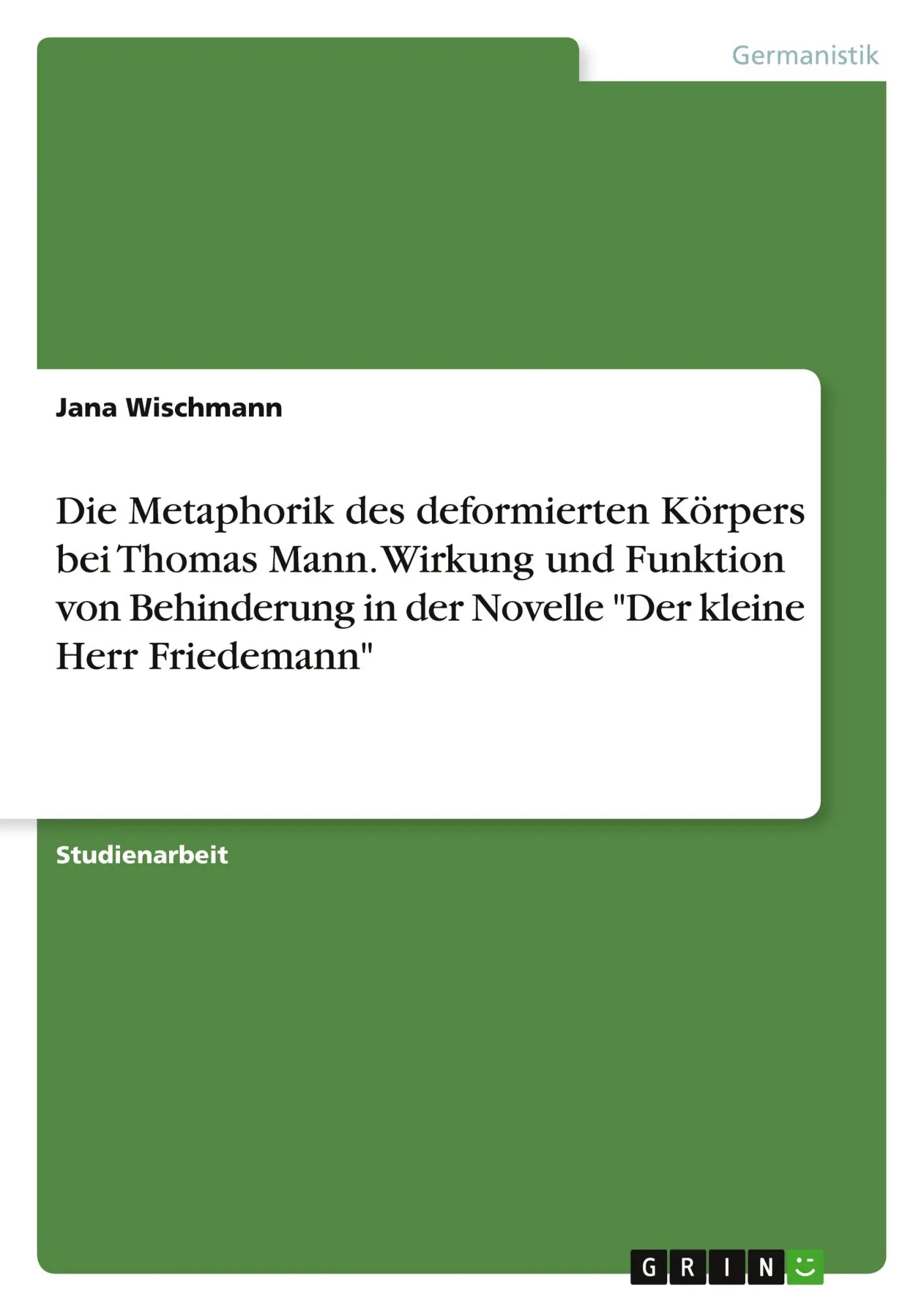 Cover: 9783346225894 | Die Metaphorik des deformierten Körpers bei Thomas Mann. Wirkung...