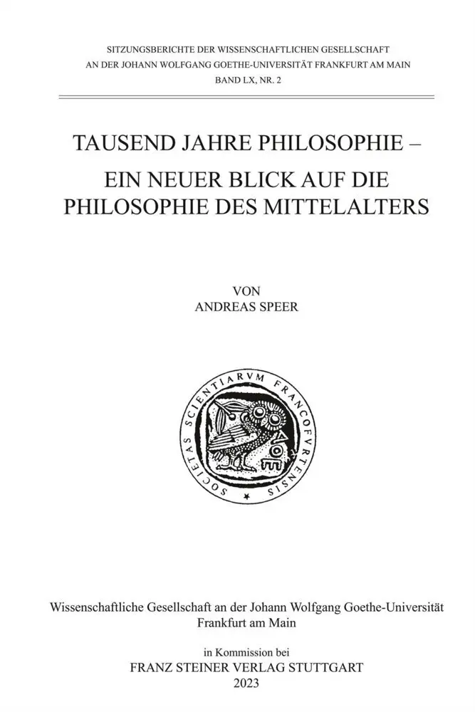 Cover: 9783515135894 | Tausend Jahre Philosophie | Andreas Speer | Taschenbuch | 21 S. | 2023 Cover: 9783515135894 | Tausend Jahre Philosophie | Andreas Speer | Taschenbuch | 21 S. | 2023