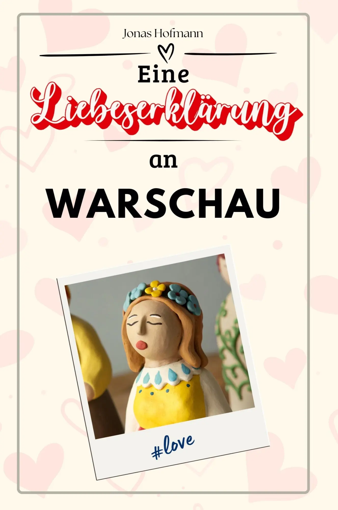 Cover: 9783759155894 | Eine Liebeserklärung an Warschau | Jonas Hofmann | Taschenbuch | 2024