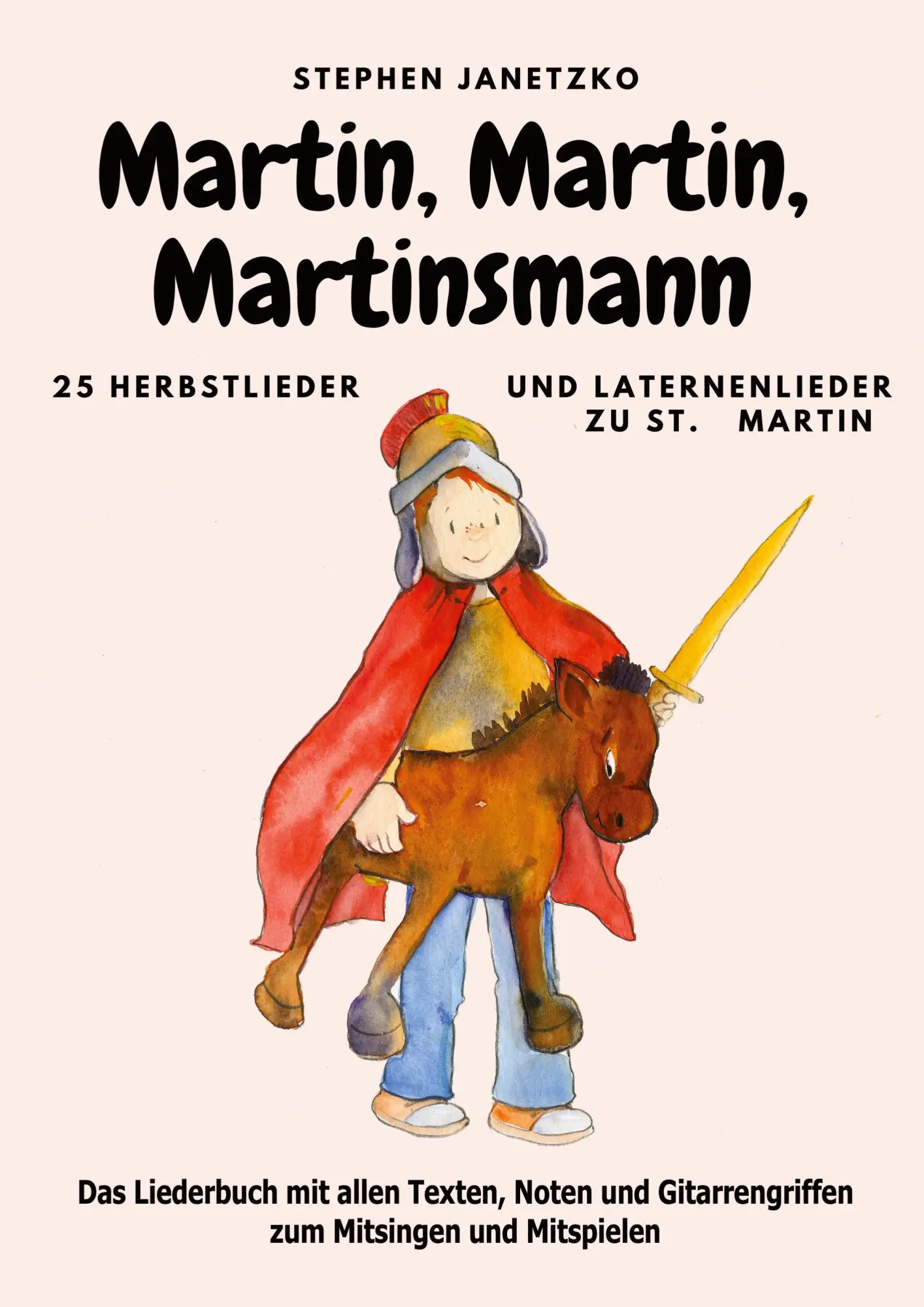 Cover: 9783957225894 | Martin, Martin, Martinsmann - 25 Herbstlieder und Laternenlieder zu...